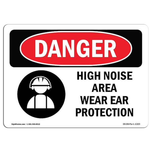 OSHA Sign, High Noise Area Wear Ear Protection, 5in X 3.5in, 10PK, 5" W, 3.5" H, Landscape, PK10